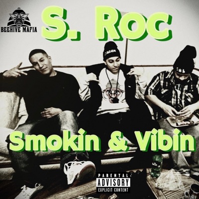 Smokin & Vibin - Single