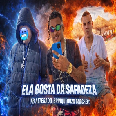 ELA GOSTA DA SAFADEZA - Single