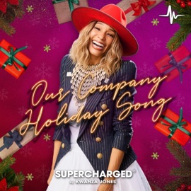 Our Company Holiday Song (feat. Kwanza Jones, JayJ & Matty) [Office Christmas Party Mix] SUPERCHARGED by Kwanza Jones