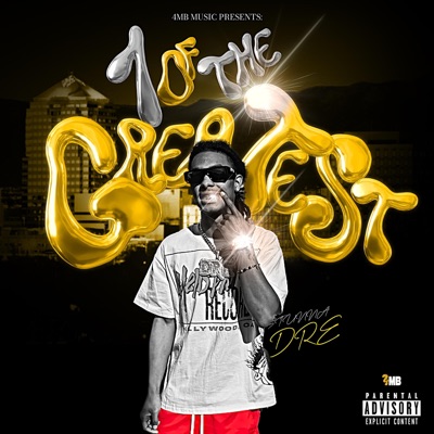 1 of the Greatest (feat. Stunna Dre) - Single