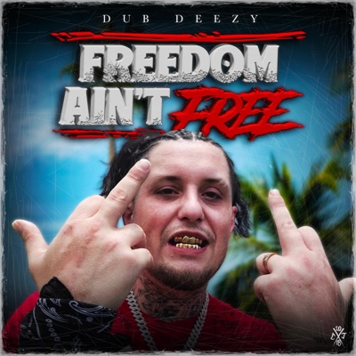 Freedom Aint Free - Single