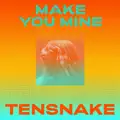 Make You Mine