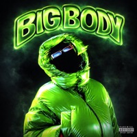 BIG BODY - Single - Step Z & PEPPER BUMP