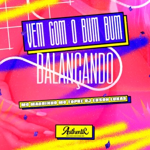 Vem Com o Bumbum Balançando - Single
