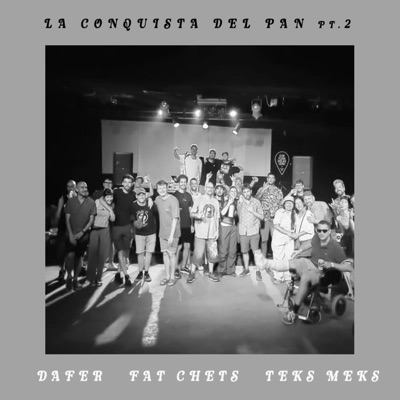 La Conquista del Pan Pt. 2 (feat. Fat Chets) - Single