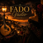 Fado Vadio, Vol. 1