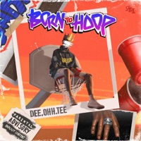 Born To Hoop - Dee.Ohh.Tee