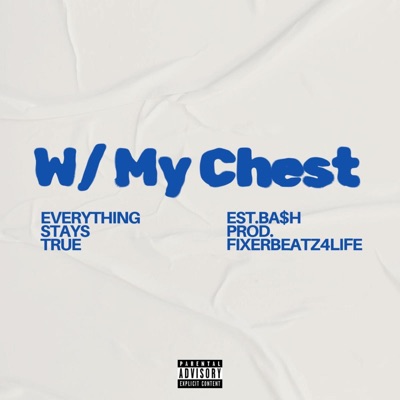 W/ My Chest - Single