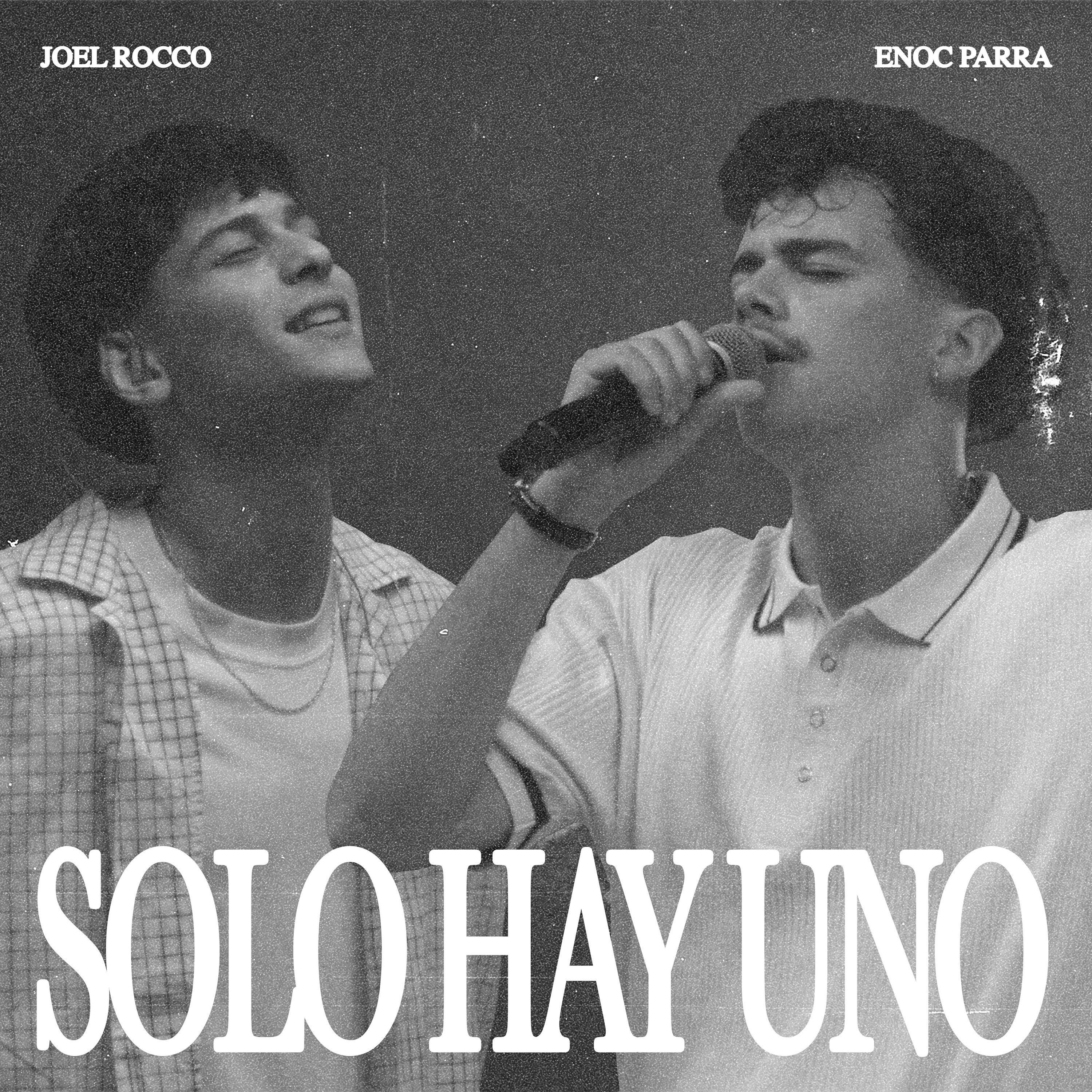Joel Rocco - Solo hay uno (feat. Enoc Parra)