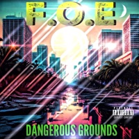 Dangerous Grounds - Single - Clientele & Kid Money Dro