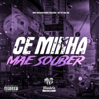 Ce Minha Mãe Souber - Single - DJ V7 da ZO & MC Renatinho Falcão