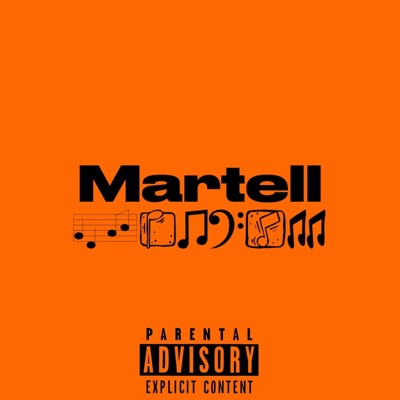 Martell (feat. Derrick Jordan) - Single