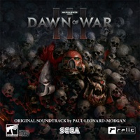 Warhammer 40,000: Dawn of War III (Original Soundtrack) - Paul Leonard-Morgan