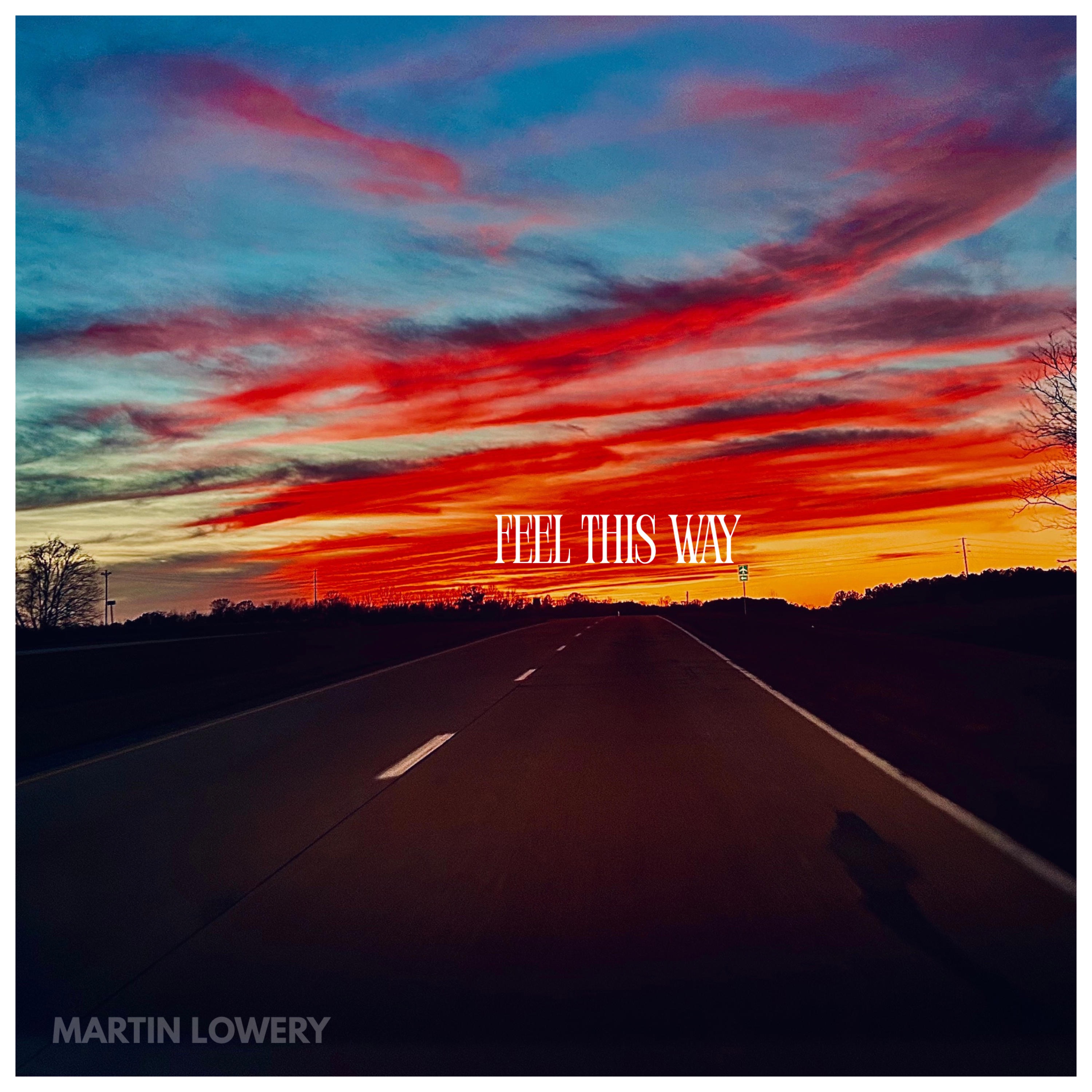 Feel This Way - Single