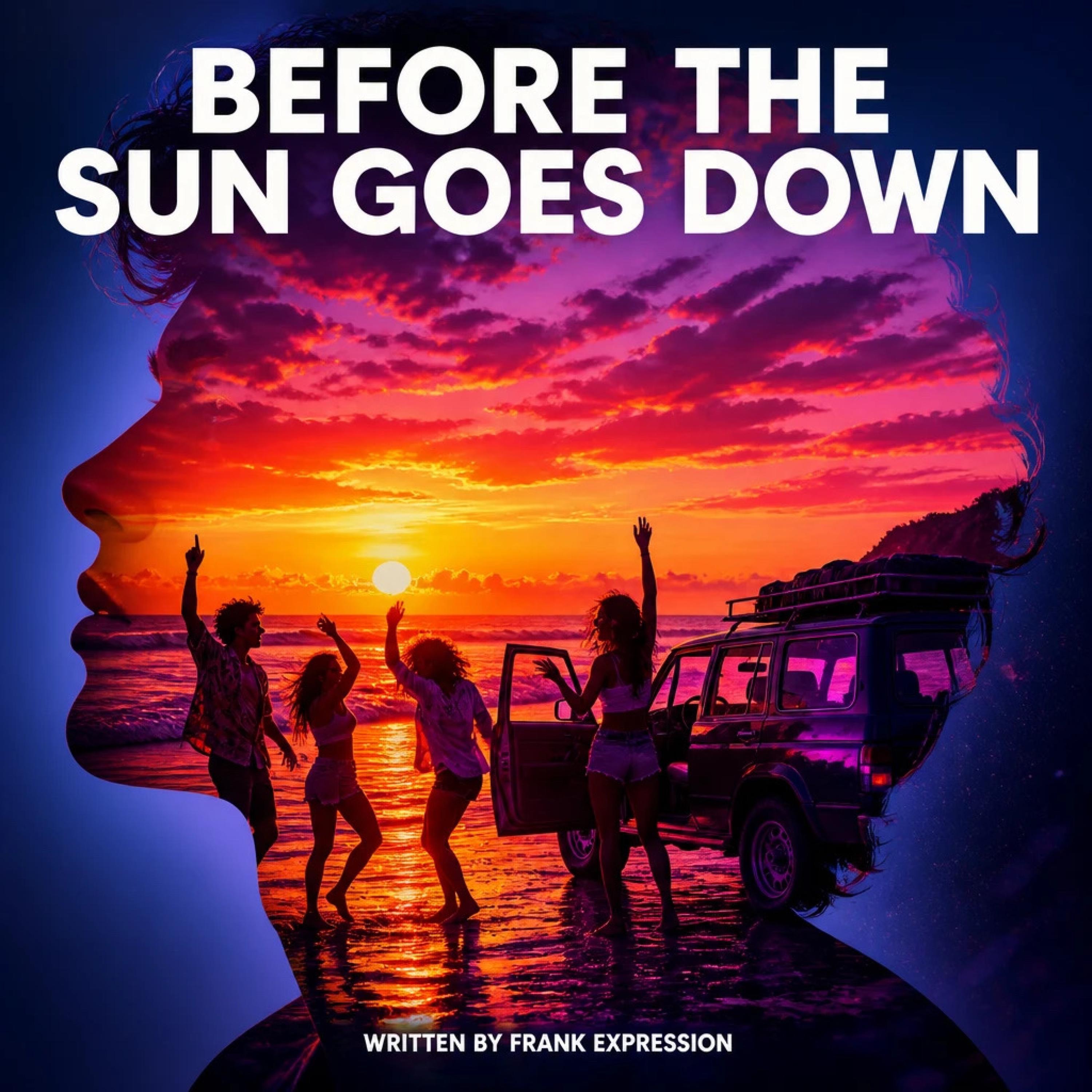 Before the sun goes down - Single