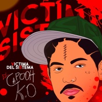 VICTIMA DEL SISTEMA - Single - El Capooh K.O