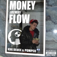 Money Flow (Deuce Remix) - Single - Pompeii