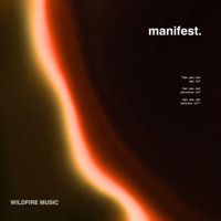 Album cover for Manifest by Wildfire Music