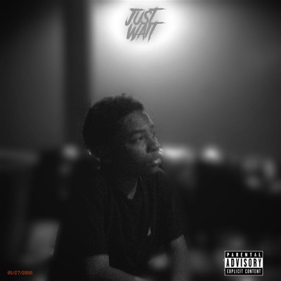 Just Wait - EP