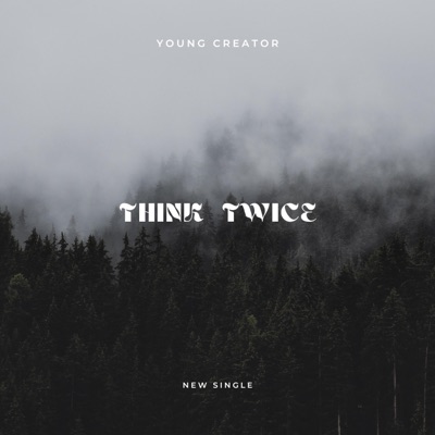Think Twice - Single