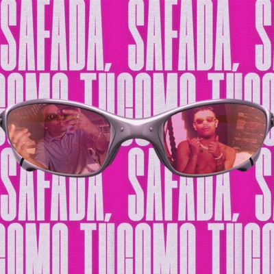 SAFADA COMO TÚ - Single