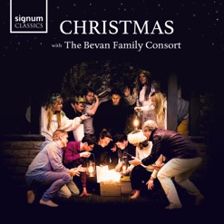 CHRISTMAS WITH THE BEVAN FAMILY CONSORT cover art