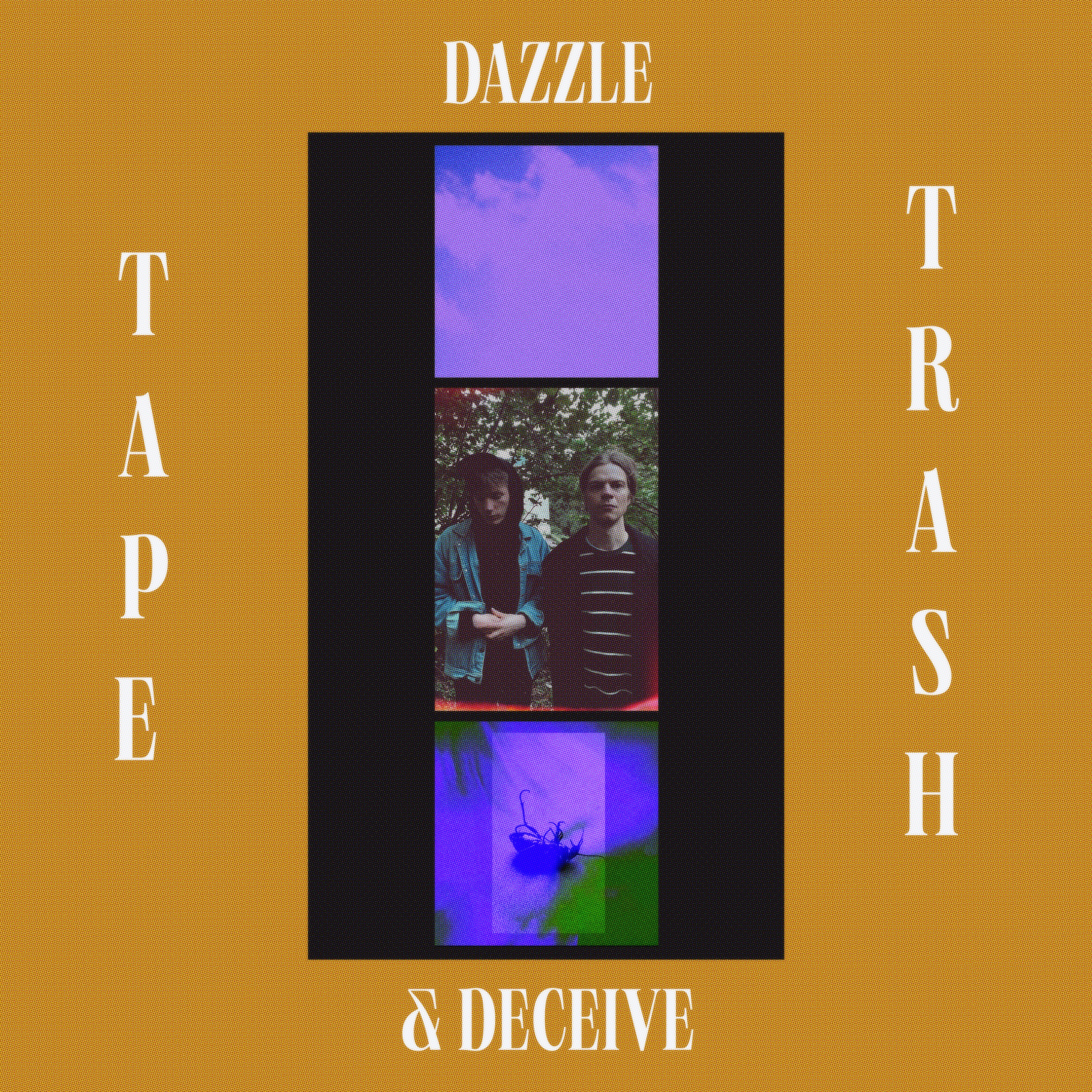 DAZZLE & DECEIVE - EP