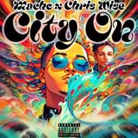 City On (feat. Chris Wise) - Single - Macho