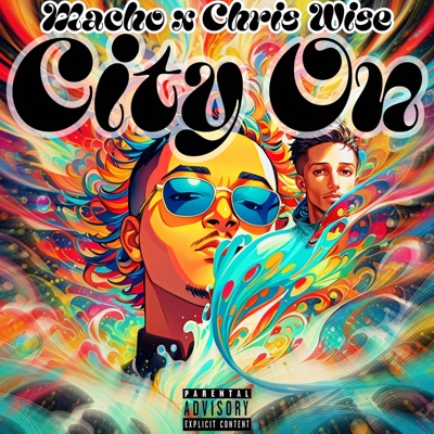 City On (feat. Chris Wise) - Single