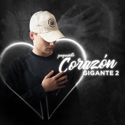 Pequeñito Corazón Gigante 2 - Single