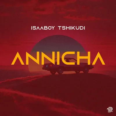 Listen to Annicha - Single by Isaaboy Tshikudi