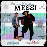 Pa' la Pulga Messi - Single - Efrain Colombo & Chaqueño Palavecino