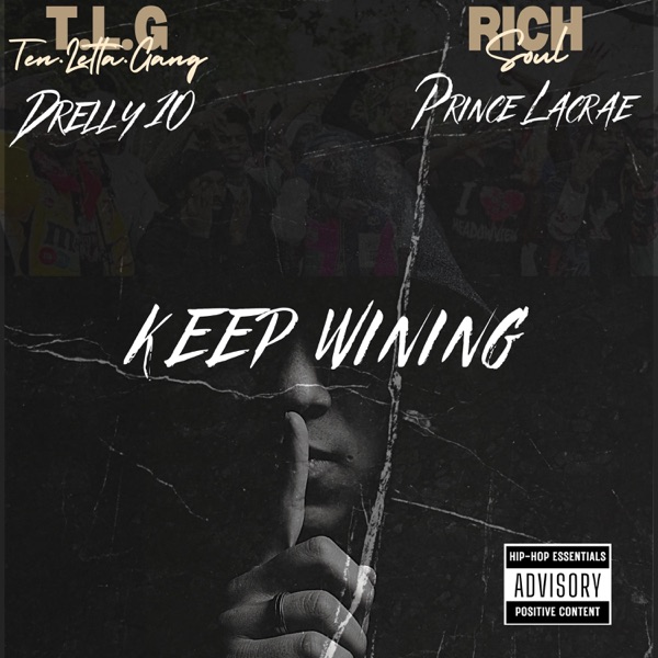 Keep Winning (feat. Prince Lacrae (Rich Soul))