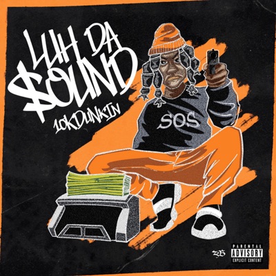 Luh Da Sound (feat. 10kdunkin) - Single