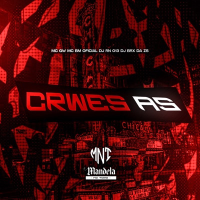 Crwes As (feat. MC GW & DJ BRX DA ZS) - Single