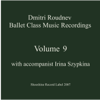 Ballet Class Music Recordings Vol. 9 - Dmitri Roudnev