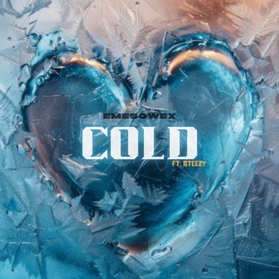 COLD (feat. Steezynml) - Single