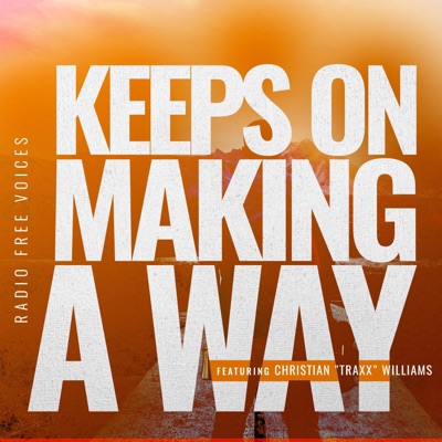 Keeps On Making A Way (feat. Christian "Traxx" Williams) - Single