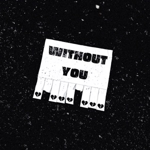 WITHOUT YOU - Single