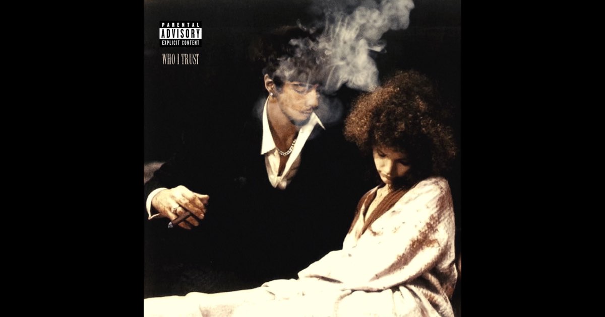‎Альбом «who i trust» — elijxhwtf — Apple Music