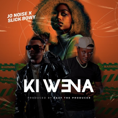 Ki Wena (feat. Slick Bowy) - Single