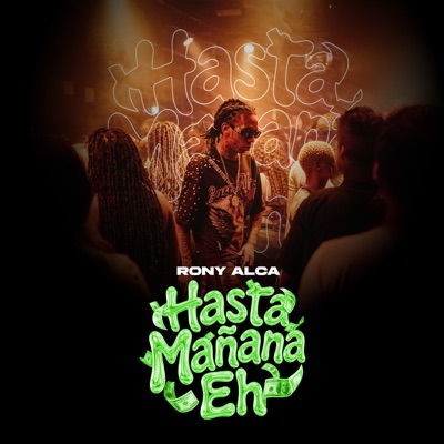 Hasta Mañana Eh - Single