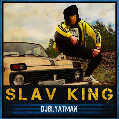 Slav King (feat. Life of Boris) - Single
