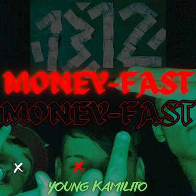 MONEY-FAST (feat. 1312 Gang)