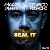 SEAL IT - Single - Angger Dimas & Osvaldo Nugroho