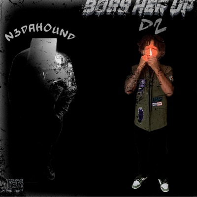 BO$$ Her Up (feat. D2) - Single