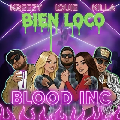 Bien Loco× Kreezy×Killa×Louie Uno - Single