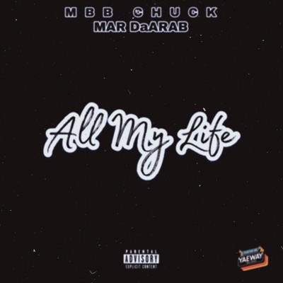 All My Life (feat. Mar Da Arab) - Single