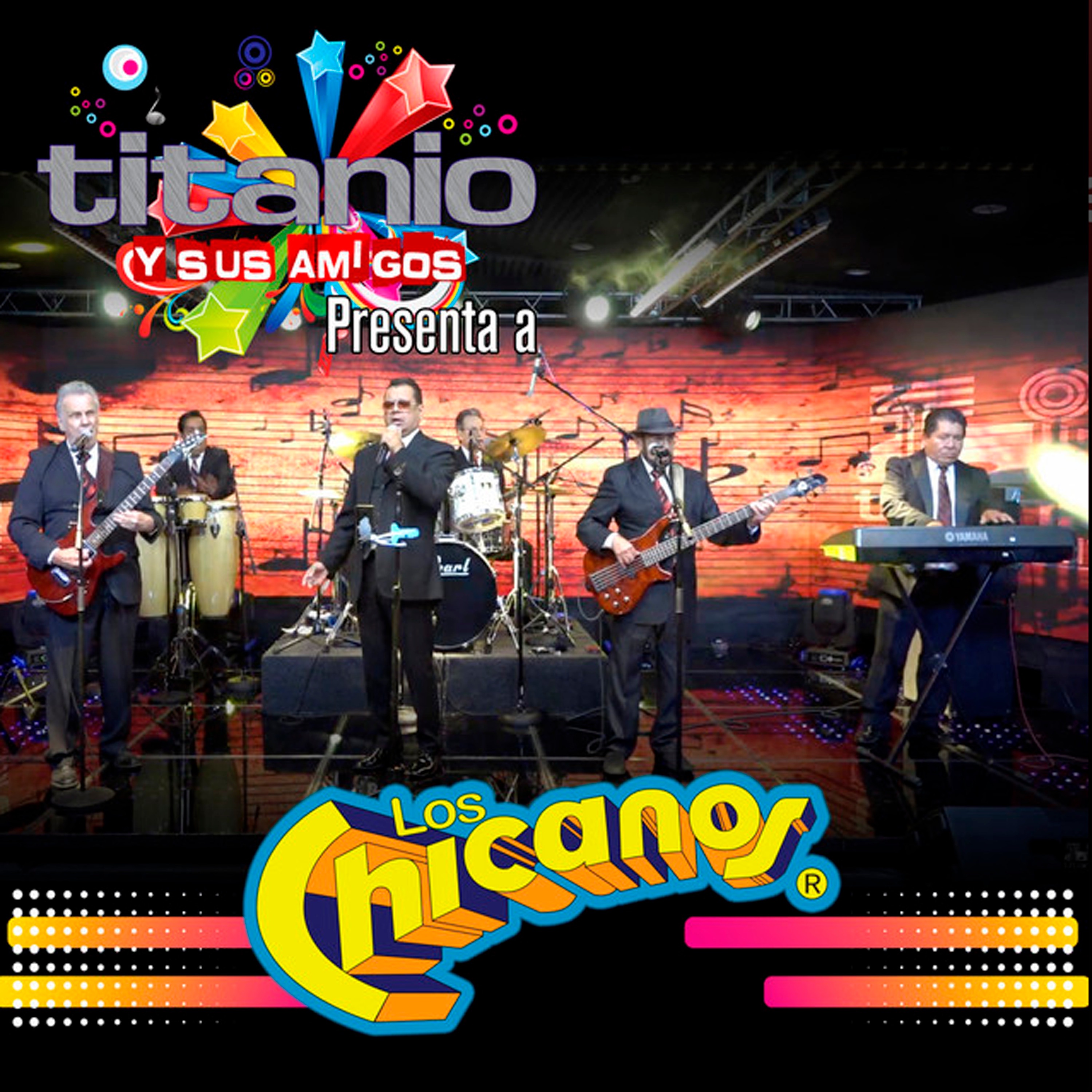Titanio y Sus Amigos Presentan a Los Chicanos