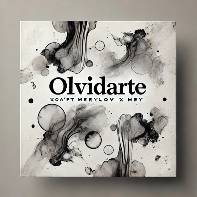 Olvidarte (feat. Mery Lov & MeyBae) - Single